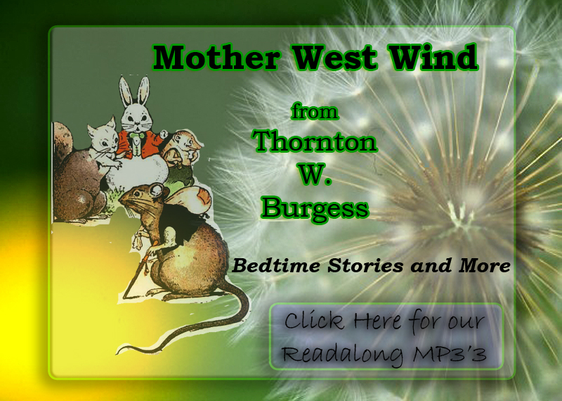 Marksworx collection of Mother West Wind Stories by Thornton W Burgess in mp3 format, runnerup of 1999AudieAward Best New Publisher